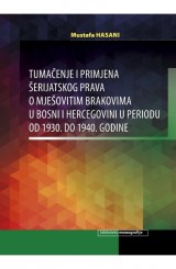 Tumačenje i primjena šerijatskog prava o mješovitim brakovima u Bosni i Hercegovini u periodu od 1930. do 1940.