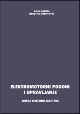Elektromotorni pogoni i upravljanje - Zbirka riješenih zadataka