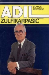 Adil Zulfikarpašić - Članci i intervjui povodom 70-godišnjice
