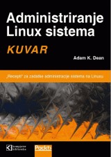 Administriranje Linux sistema - kuvar