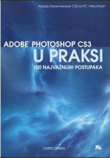 Adobe Photoshop CS3 u praksi - 100 najvažnijih postupaka