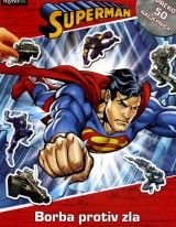 Superman - Borba protiv zla