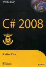 C# 2008 - od početnika do profesionalca