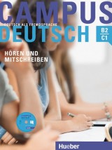 Campus Deutsch B2/C1 - Hören und Mitschreiben Kursbuch mit MP3-CD