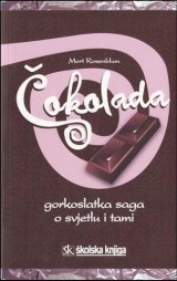 Čokolada - Gorkoslatka saga o svjetlu i tami