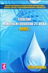Čudesni mineralni dodatak 21.veka - MMS -