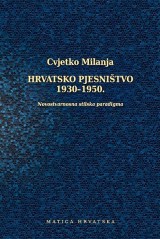 Hrvatsko pjesništvo 1930-1950. - Novostvarnosna stilska paradigma