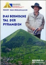 Das Bosnische Tal Der Pyramiden
