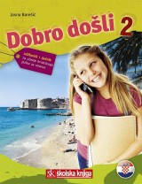 Dobro došli 2 - udžbenik za učenje hrvatskog jezika za strance