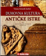 Duhovna kultura antičke Istre, knjiga 1.