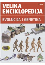 Velika enciklopedija - evolucija i genetika