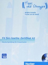 Fit fürs Goethe-Zertifikat A2 - Lehrbuch mit Audio-CD Deutschprüfung für Erwachsene