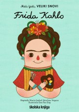 Frida Kahlo - Mali ljudi, veliki snovi
