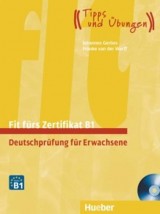 Fit furs Zertifikat B1, Deutschprüfung für Erwachs Lehrbuch mit zwei integrierten Audio-CDs