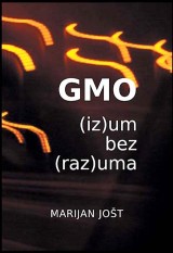 GMO (iz)um bez (raz)uma