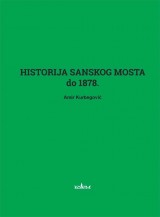 Historija Sanskog Mosta do 1878.