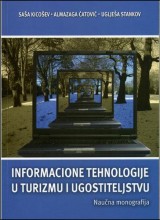 Informacione tehnologije u turizmu i ugostiteljstvu - Naučna monografija