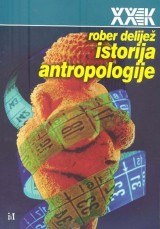 Istorija antropologije - Škole, pisci, teorije