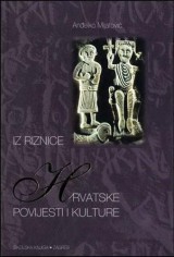 Iz riznice Hrvatske povijesti i kulture