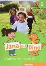 Jana und Dino 1 - Kursbuch Deutsch für Kinder Deutsch als Fremdsprache