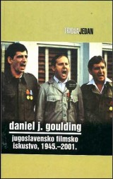 Jugoslavensko filmsko iskustvo 1945.-2001.-osobođeni film