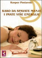 Kako da spavate manje i imate više energije