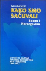 Kako smo sačuvali Bosnu i Hercegovinu