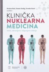 Klinička nuklearna medicina - drugo, dopunjeno izdanje