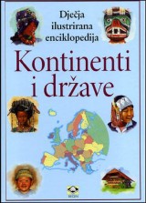 Kontinenti i države - dječja ilustrirana enciklopedija