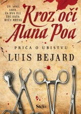 Kroz oči Alana Poa - Priča o ubistvu Luis Bejard