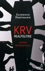 Krv realpolitike - Afera Srebrenica