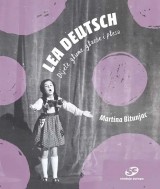 Lea Deutsch - Dijete glume, glazbe i plesa