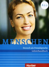 Menschen A2.2 - Deutsch als Fremdsprache Lehrerhandbuch