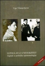 Lepoglava i univerzitet: Ogledi iz političke epistemologije