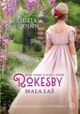 Mala laž - Drugi roman iz serije o obitelji Rokesby