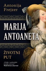 Marija Antoaneta - Životni put