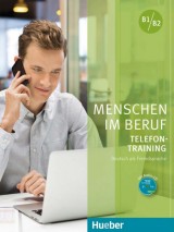 Menschen im Beruf - Telefontraining B1/B2 Kursbuch mit Audio-CD