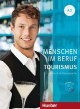 Menschen im Beruf - Tourismus A2, Kursbuch mit Übungsteil und Audio-CD