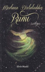 Mevlana Džellaludin Rumi - Životopis
