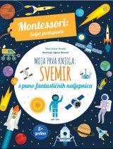 Montessori: Moja prva knjiga - Svemir