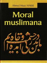 Moral muslimana - Četrdeset hadisa o moralu s komentarom