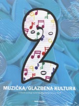 Muzička/glazbena kultura 2 + CD - Udžbenik za drugi razred devetogodišnje osnovne škole