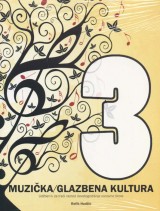 Muzička/glazbena kultura 3 + CD - Udžbenik za treći razred devetogodišnje osnovne škole