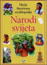 Narodi svijeta - dječja ilustrirana enciklopedija