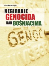 Negiranje genocida nad Bošnjacima