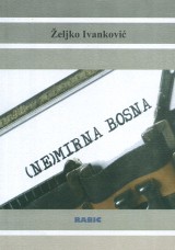 (Ne)mirna Bosna