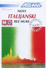 Novi italijanski bez muke - Assimil metoda + 4 CD-a, nivo B2