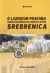 O ljudskim pravima i njihovom kršenju na području Općine Srebrenica