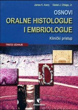 Osnovi oralne histologije i embriologije - klinički pristup