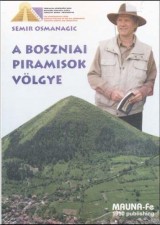 A Boszniai piramiskok volgye